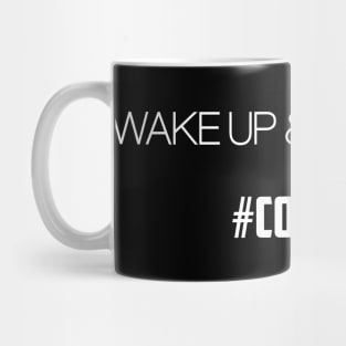 Wake up and smell the Covfefe Mug